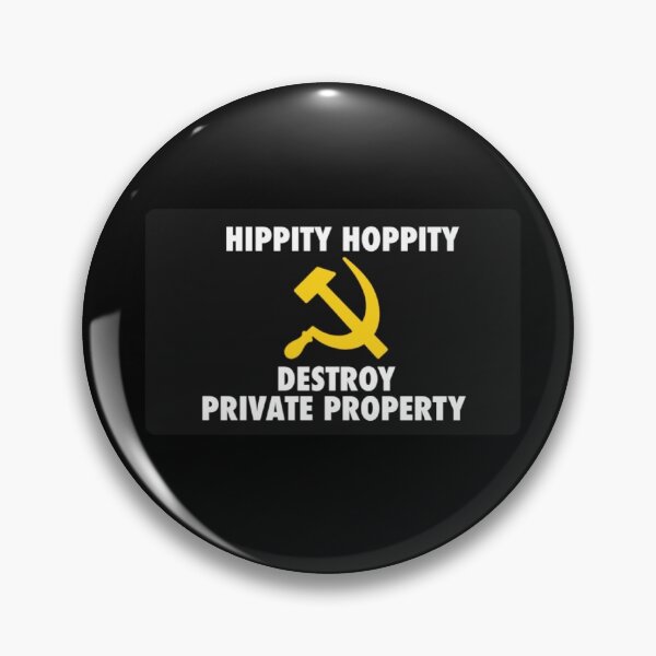 Item preview, Hippity Hoppety Destroy Private Property designed and sold by Cédric Heydt.