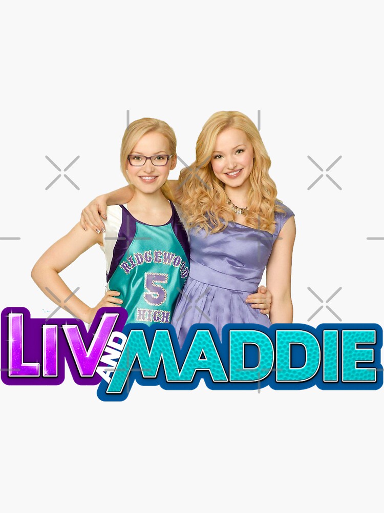 Liv and Maddie 