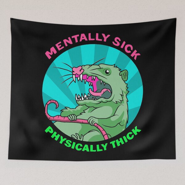 Item preview, Possum - Mentally Sick Physically Thick designed and sold by ValentinaHramov.