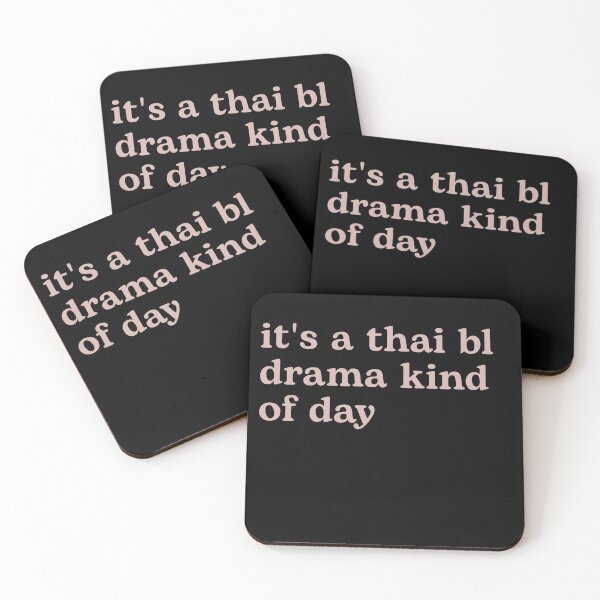 Item preview, It's a Thai BL Drama Kind of Day designed and sold by Shujii.