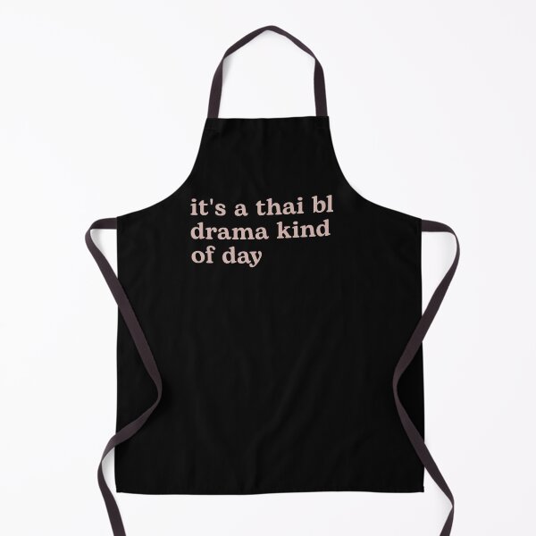 Item preview, It's a Thai BL Drama Kind of Day designed and sold by Shujii.