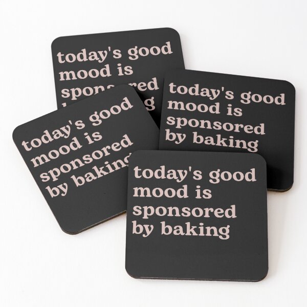 Item preview, Today's Good Mood is Sponsored by Baking designed and sold by Shujii.