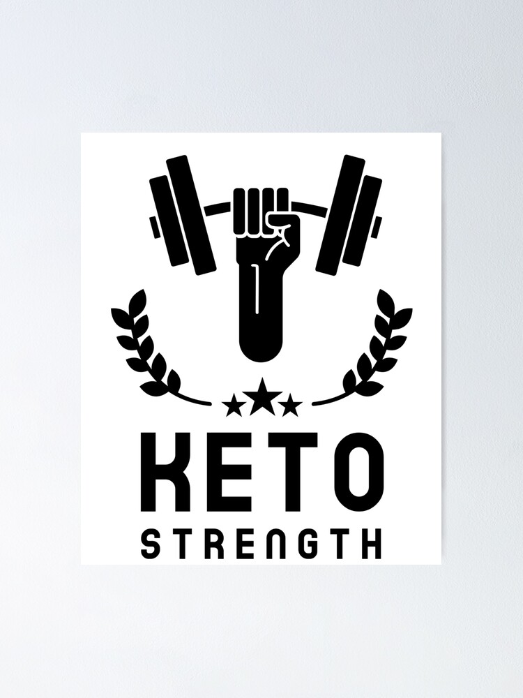"Keto Strength Training Ketogenic Diet" Poster for Sale by OldCamp