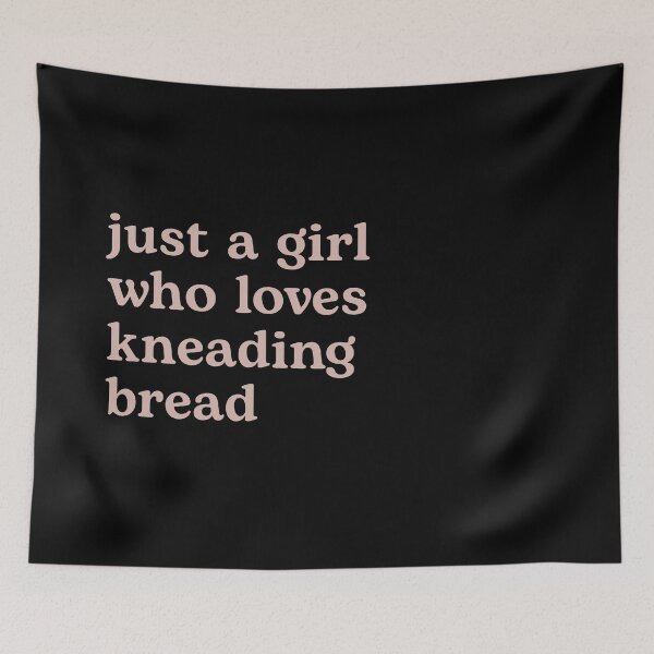 Item preview, Just a Girl who Loves Kneading Bread designed and sold by Shujii.