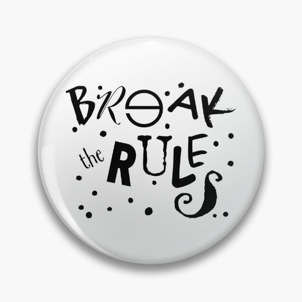 Item preview, Break The Rules designed and sold by fotollissimo.