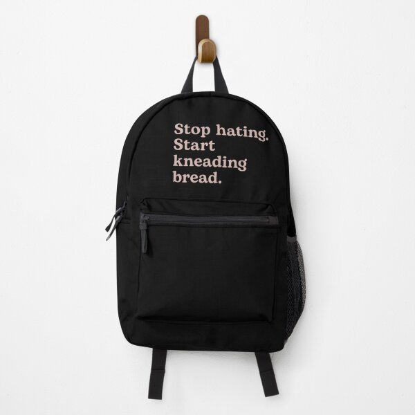 Item preview, Stop Hating. Start Kneading Bread. designed and sold by Shujii.