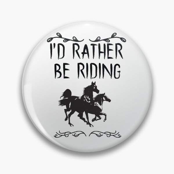Artikelvorschau, Ich würde lieber reiten - Reiten - Pferdemädchen - lustig entworfen und verkauft von Hannah Pillic.