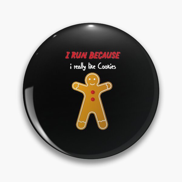 Item preview, I Run Because I Really Like Cookies Funny quote with A Cookie designed and sold by MerchSpot.
