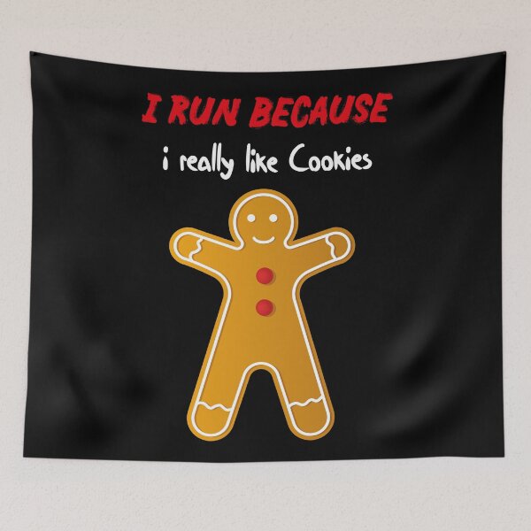 Item preview, I Run Because I Really Like Cookies Funny quote with A Cookie designed and sold by MerchSpot.