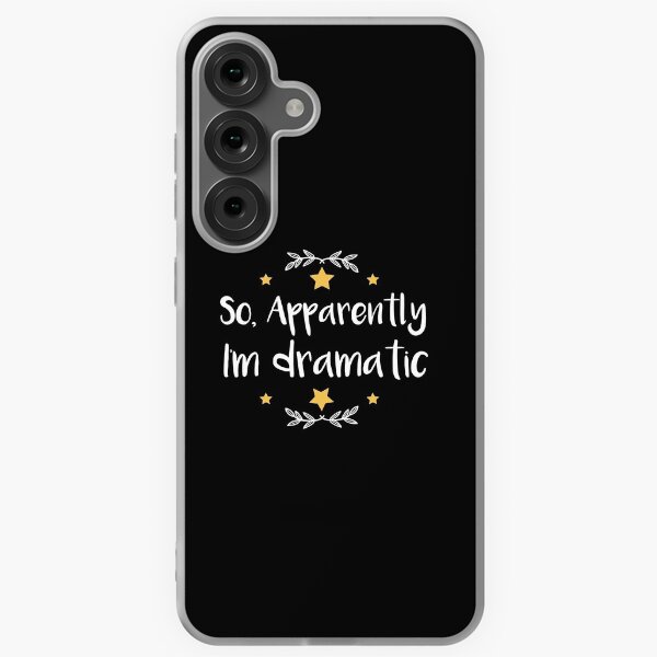 Item preview, So, apparently I'm dramatic designed and sold by POSITIVEHL HL.