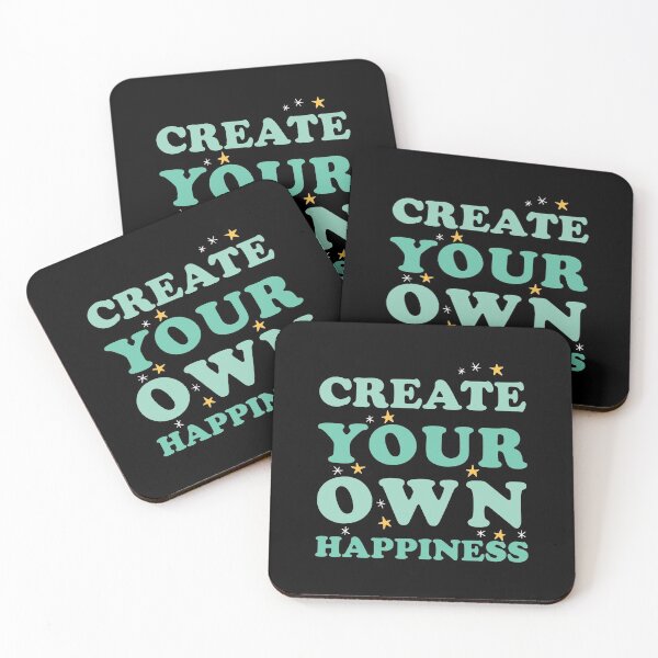 Item preview, Create Your Own Happiness - Happy, Cool and Joyful Text Design designed and sold by Scratches Tees.