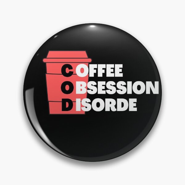 Item preview, Coffee Obsession Disorder - Funny coffee pun. designed and sold by Theleochick.