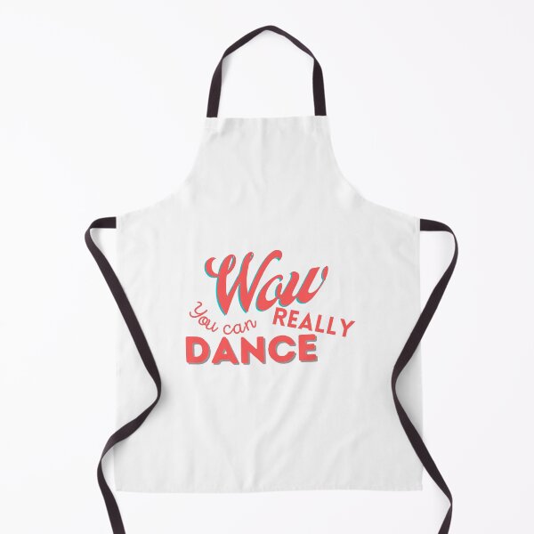 Item preview, Wow you can really dance designed and sold by ImperialBaron.