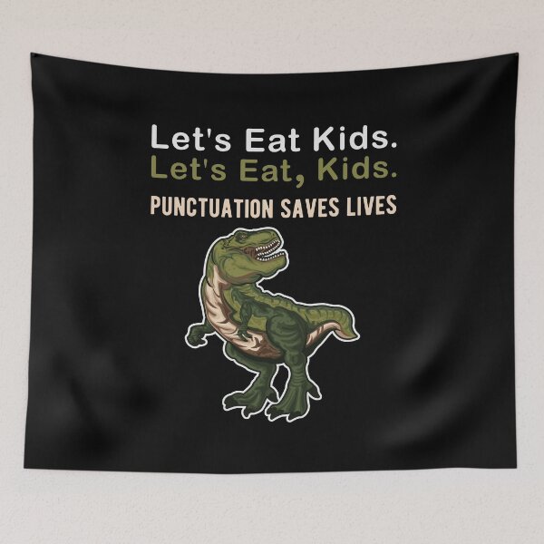 Item preview, Dinosaur Christmas Pun Let's Eat Kids Punctuation Saves Lives Funny T-Rex Dino Sayings designed and sold by Scratches Tees.
