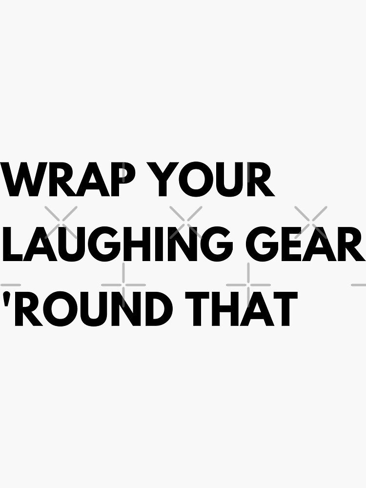 "Wrap your Laughing Gear Around that Aussie Slang" Sticker for Sale by