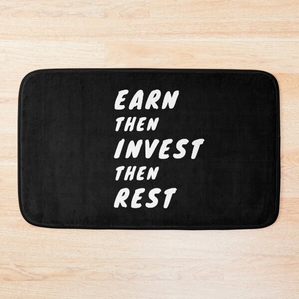 Item preview, EARN THEN INVEST THEN REST  designed and sold by Awesome &  Affordable.