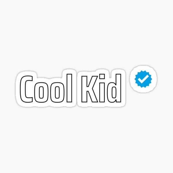 Verified Cool Kid Sticker
