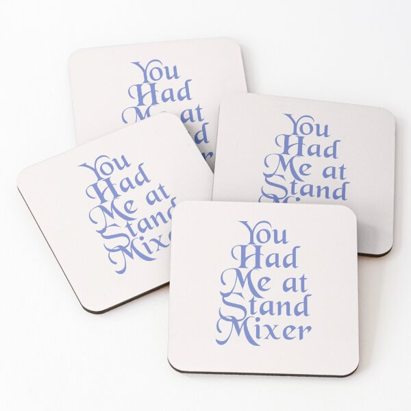 Item preview, You Had Me at Stand Mixer designed and sold by Shujii.
