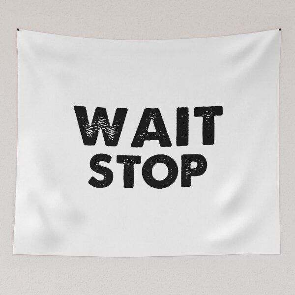 Item preview, Wait Stop Kids Graphic Tee Women T-shirt Tumblr Clothing Hipster Shirts Screen Print Funny T Shirts for Teens Teenager Gift for her designed and sold by Noui Barka.