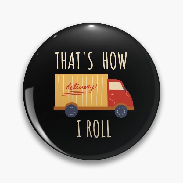 Item preview, That's How I Roll Female Truck Driver designed and sold by fantasticpud.