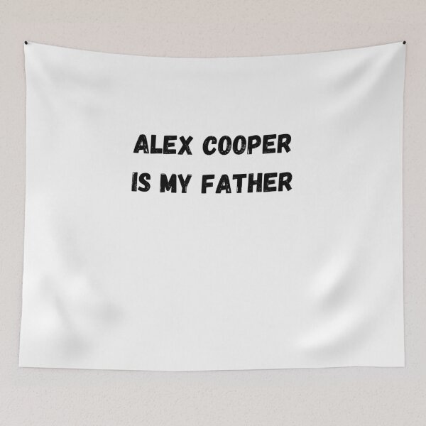 Item preview, Alex Cooper Is My Father designed and sold by Skaters.