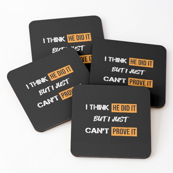 Item preview, I Think He Did It But I Just Can't Prove It: Funny Gift for Friends, Family and Coworkers designed and sold by thegiftedadult.