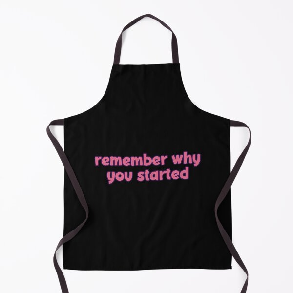 Item preview, Remember Why You Started - Pink designed and sold by NECHSTORE.
