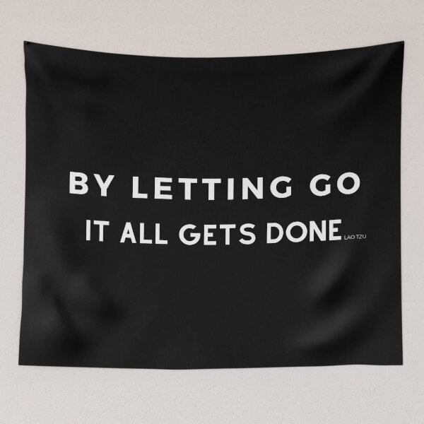 Item preview, By letting go it all gets done. Lao Tzu designed and sold by Philosopher Project.