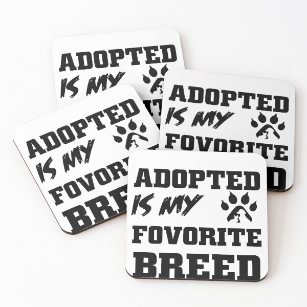 Item preview, adopted is my favorite breed designed and sold by Ripoubsb.