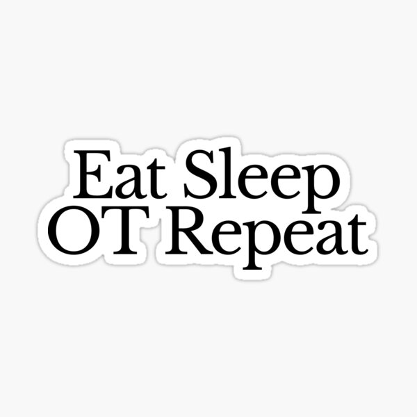 Item preview, eat sleep ot repeat designed and sold by LeighAnne64.