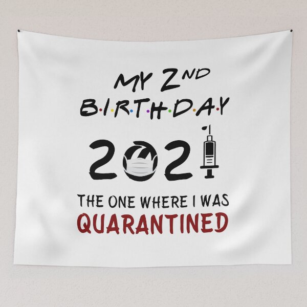Item preview, My 2nd Birthday 2021 The One Where I was Quarantined baby babies designed and sold by AnimaLovers.