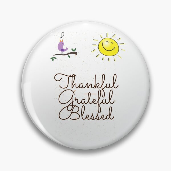 Item preview, Thankful, Grateful, Blessed Motivational Quote designed and sold by Lorify.