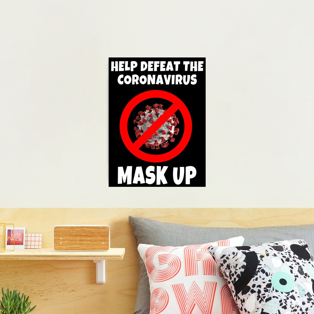 Defeat the Coronavirus Message Photographic Print