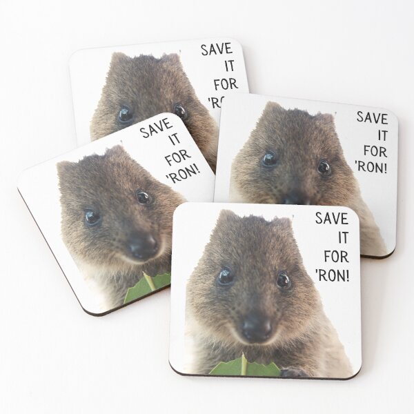 Item preview, Save it for 'ron (later on). Photograph of a quokka, white background, black text. designed and sold by JellyBeenzz.