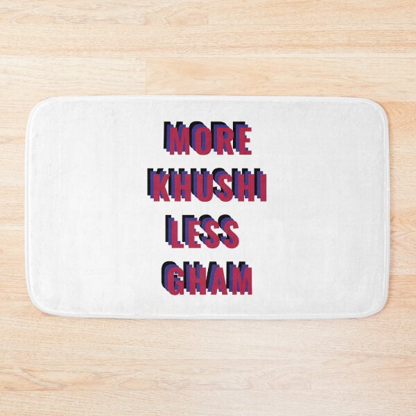 Item preview, MORE KHUSHI LESS GHAM designed and sold by BrownGirlMantra.