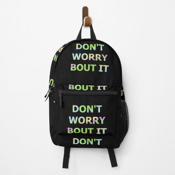 Item preview, DON'T WORRY BOUT IT designed and sold by WOWSOMETHINGNEW.