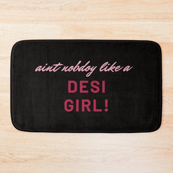 Item preview, aint nobody like a desi girl designed and sold by BrownGirlMantra.