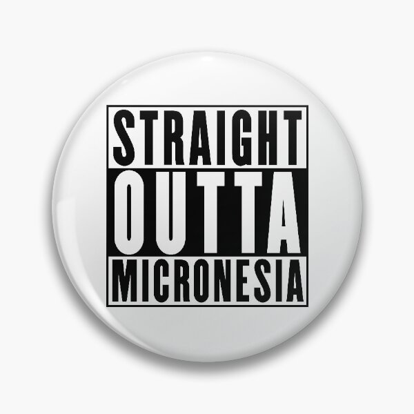 Item preview, Straight Outta Micronesia designed and sold by RandomStuffShop.