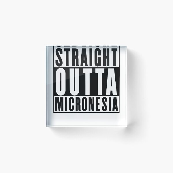 Item preview, Straight Outta Micronesia designed and sold by RandomStuffShop.