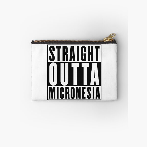 Item preview, Straight Outta Micronesia designed and sold by RandomStuffShop.