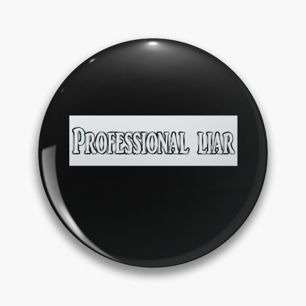 Item preview, Professional liar designed and sold by J-Clark.