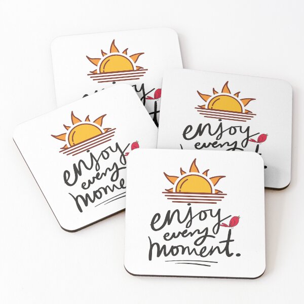 Item preview, Enjoy Every Moment designed and sold by Lorify.