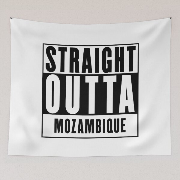 Item preview, Straight Outta Mozambique designed and sold by RandomStuffShop.
