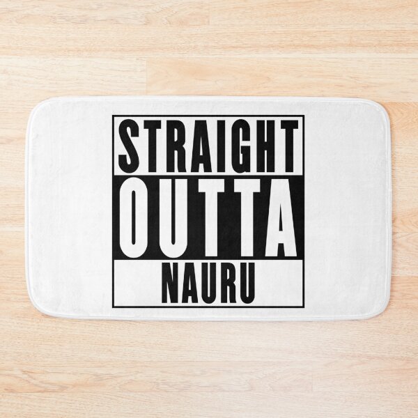 Item preview, Straight Outta Nauru designed and sold by RandomStuffShop.