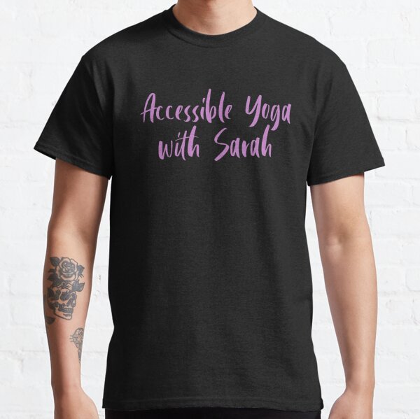 Accessible Yoga with Sarah Purple Text (Black background) Classic T-Shirt