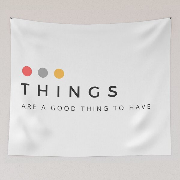 Item preview, Things are a good thing to have designed and sold by magicbyrc.