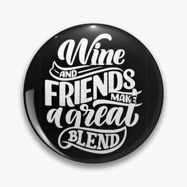 Artikelvorschau, Wein und Freunde machen eine tolle Mischung entworfen und verkauft von Mathiyalagan Sampath.
