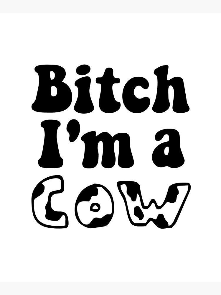 Doja Cat Bitch Im A Cow Black Metal Print By 90slovelove Redbubble