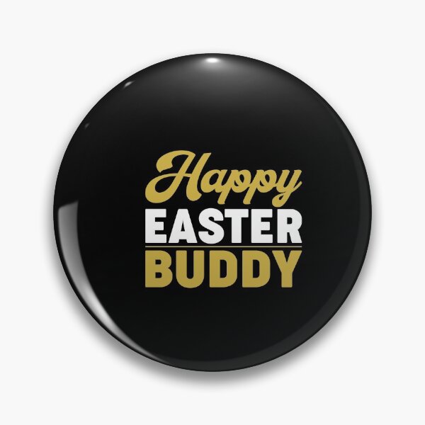 Item preview, Happy Easter Buddy-Easter Season Gift Ideas designed and sold by DigitalNobleman.