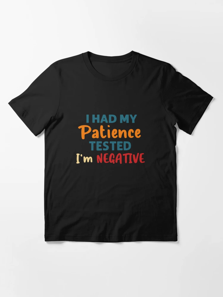 I Had My Patience Tested I'm Negative Cat Funny T-Shirt Cute Cat-Lover  Aesthetic Clothes Y2p Tops Sayings Quote Graphic Tee Gift